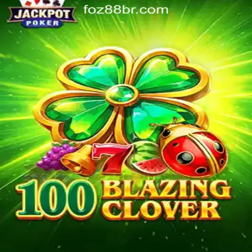 Exploring the Thrilling World of 100BlazingClover Slots